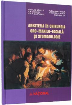 Anestezia in chirurgia oro-maxilo-faciala si stomatologie