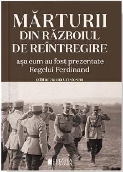 Marturii din razboiul de intregire