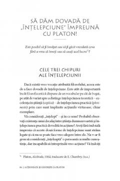 Actioneaza si gandeste ca Platon