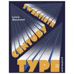 Twentieth-Century Type and Beyond