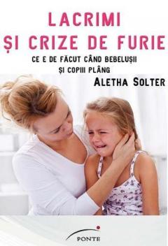 Lacrimi si crize de furie