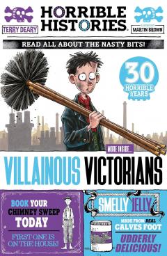 Horrible Histories: Villainous Victorians