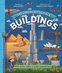 Spectacular Science of Buildings