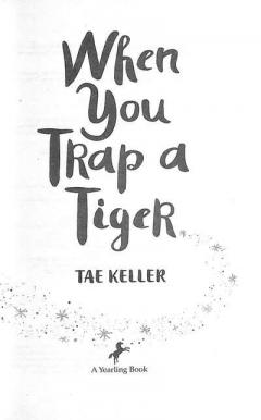 When You Trap a Tiger