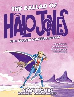 The Ballad of Halo Jones - Full Colour Omnibus Edition