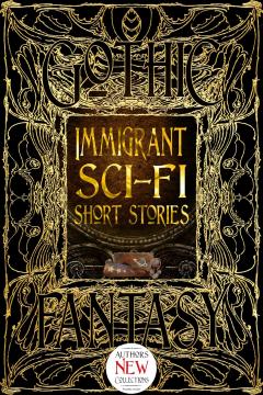 Immigrant Sci-Fi Short Stories