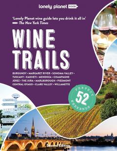 Wine Trails - Lonely Planet Food