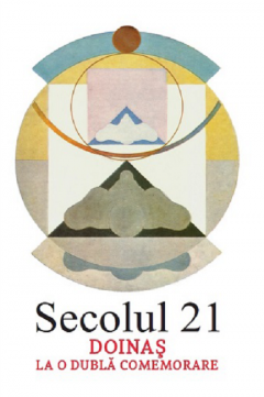 Revista Secolul 21 - Doinas la o dubla comemorare