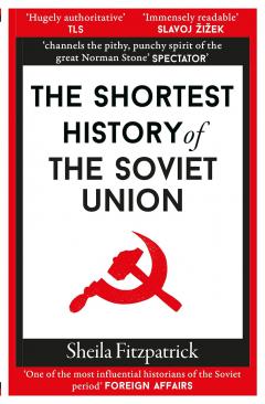 The Shortest History of the Soviet Union