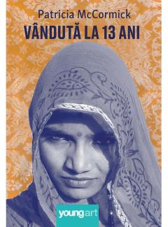 Vanduta la 13 ani
