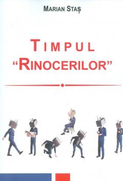 Timpul "Rinocerilor"