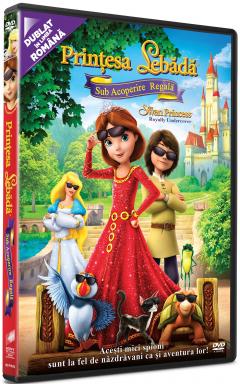 Printesa Lebada 7: Sub acoperire regala / The Swan Princess 7: Royally Undercover