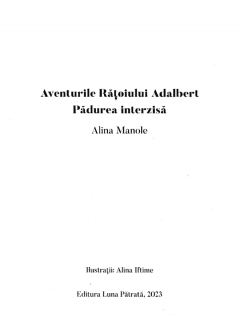 Aventurile Ratoiului Adalbert – Padurea interzisa