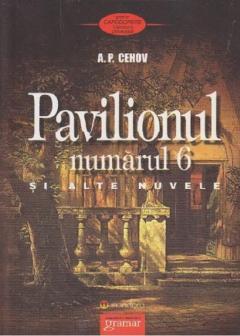 Pavilionul numarul 6 si alte nuvele