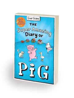Super Amazing Diary of Pig (Colour Edition)