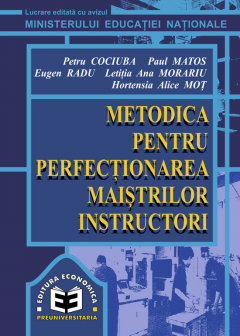 Metodica pentru perfectionarea maistrilor instructori