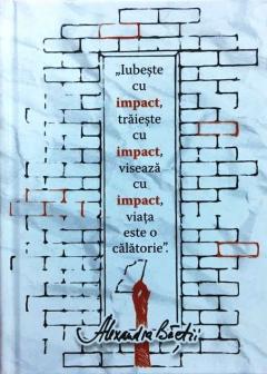 Carnet inspirational - Impact - Alexandra Baetii