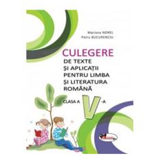 Culegere de texte si aplicatii lb si lit romana clasa a V-a