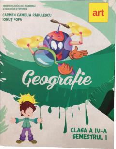 Geografie - Manual pentru clasa a IV-a Semestrul 1