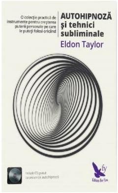 Autohipnoza si tehnici subliminale