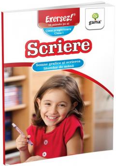 Scriere. Semne grafice si scriera literelor de mana