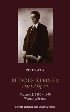 Rudolf Steiner – Viata si opera