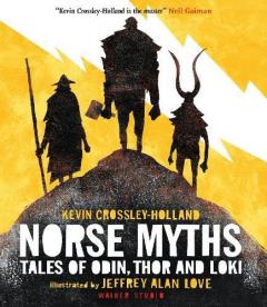 Norse Myths - Tales of Odin, Thor and Loki
