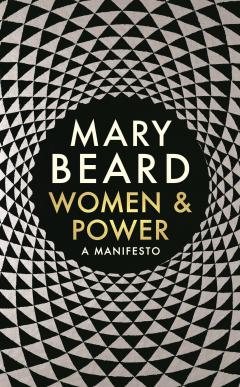 Women & Power: A Manifesto