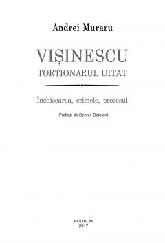Visinescu, tortionarul uitat