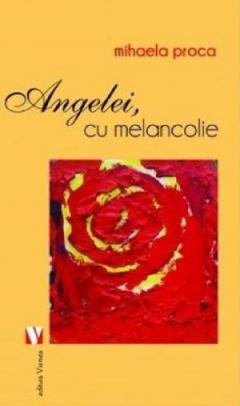 Angelei, cu melancolie