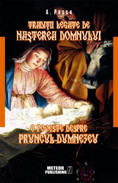 Traditii legate de nasterea Domnului