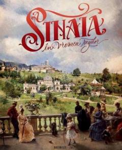 Sinaia in vremea regilor