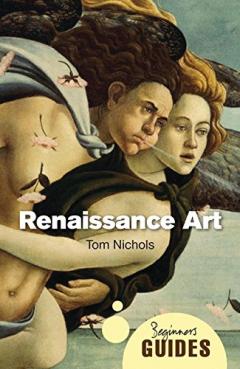 Renaissance Art - A Beginner's Guide