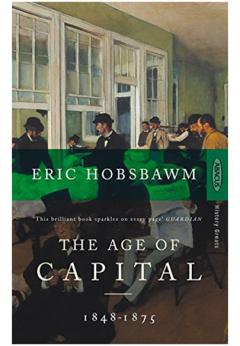 The Age of Capital, 1848-1875