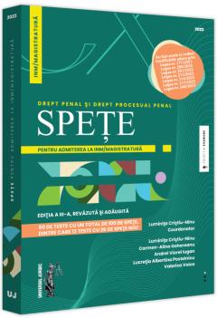 Spete pentru admiterea la INM/magistratura. Drept penal si drept procesual penal - 2023