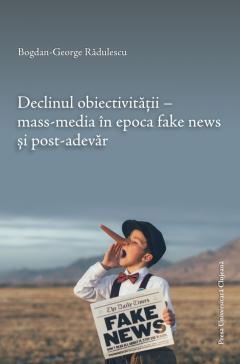 Declinul obiectivitatii