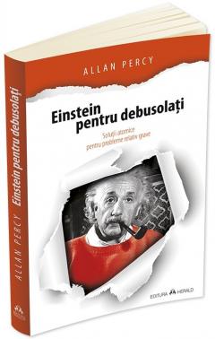 Einstein pentru debusolati
