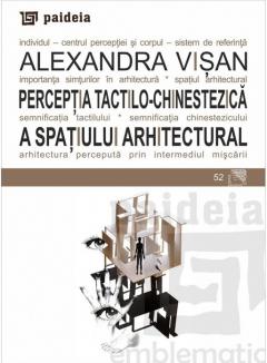 Perceptia tactilo-chinestezica a spatiului arhitectural