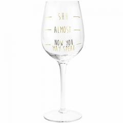 Pahar pentru vin  - Shh / Almost / Now You May Speak