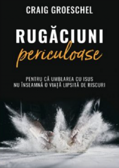 Rugaciuni periculoase