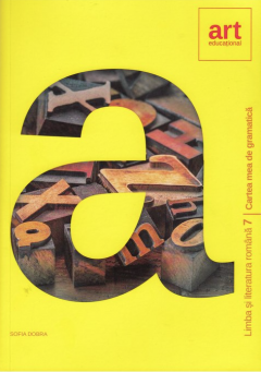 Cartea mea de Gramatica. Clasa a VII-a