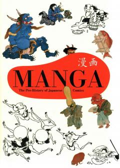Manga. The Pre-History of Japanese Comics