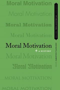 Moral Motivation. A History