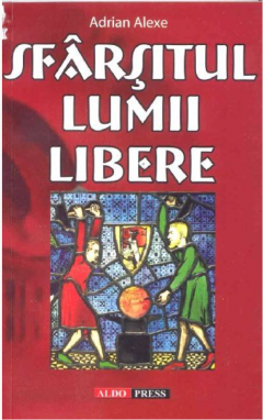 Sfarsitul lumii libere