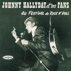 Johnny Hallyday Et Ses Fans Au Festival - Vinyl