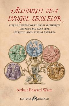Alchimisti de-a lungul secolelor