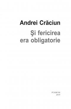 Si fericirea era obligatorie