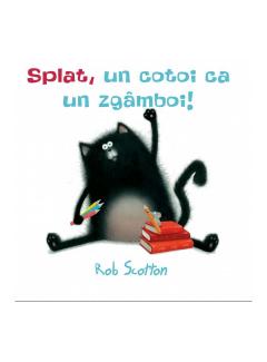 Splat, un cotoi ca un zgâmboi!