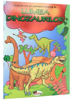 Joaca-te si construieste in Lumea Dinozaurilor