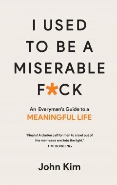 I Used to be a Miserable F*Ck